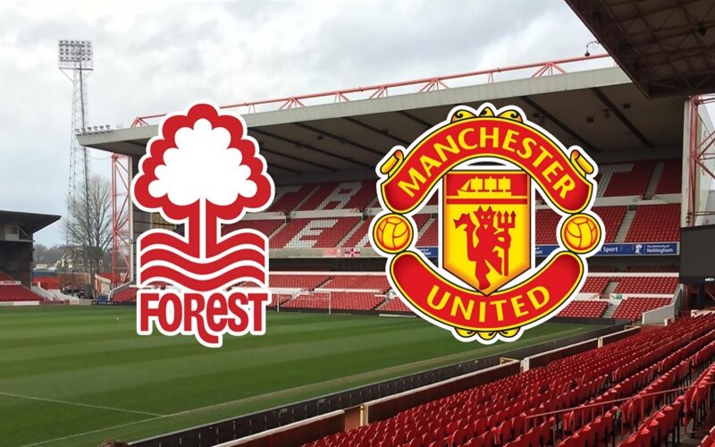 Phân tích phong độ và lịch sử đối đầu Nottingham Forest vs Man United